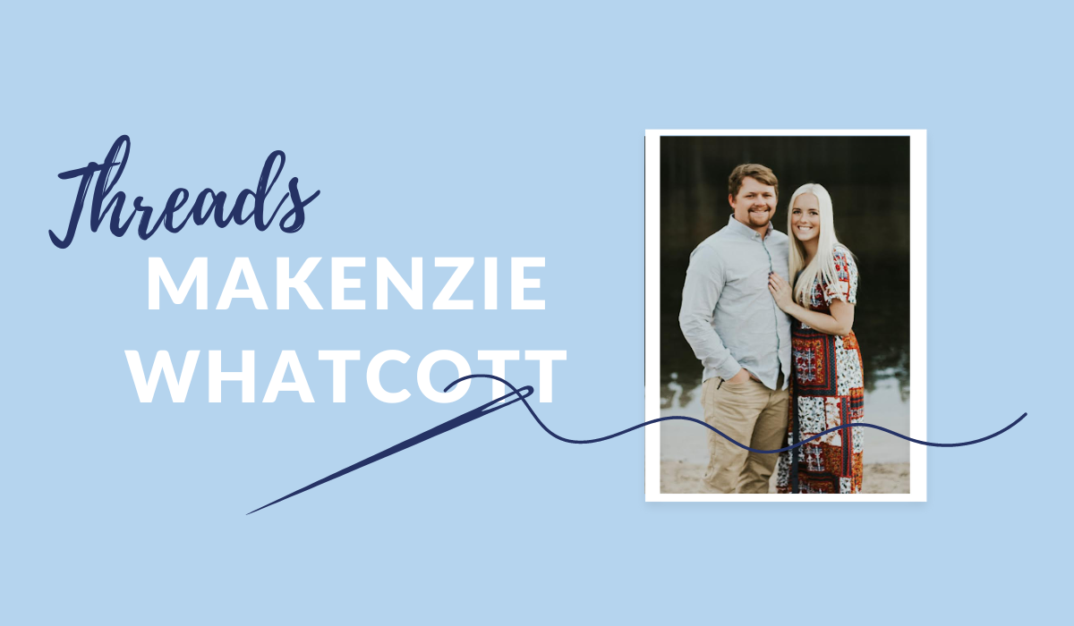 Threads: Makenzie Whatcott